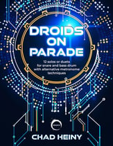 Droids on Parade - 12 Solos or Duets for Snare Drum and Bass Drum cover